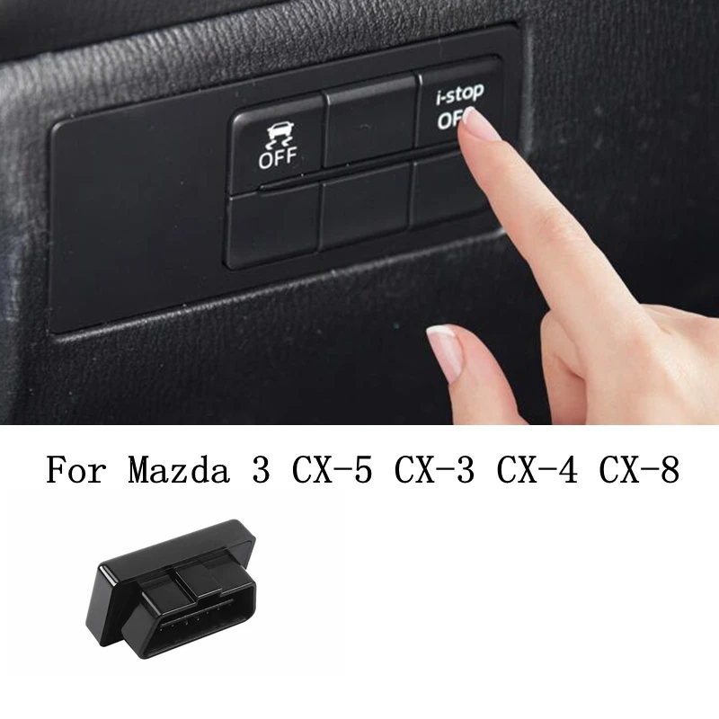 istop off deactivator obd auto start canceller بدء زر التوقف لمازدا 3 BM BN CX3 CX5 kf CX8 Atenza Axela ضبط أجزاء #1