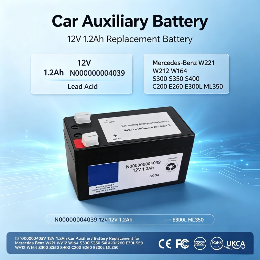 N000000004039 12V 1.2Ah Car Auxiliary Battery Replacement for Mercedes-Benz W221 W212 W164 S300 S350 S400 C200 E260 E300L ML350