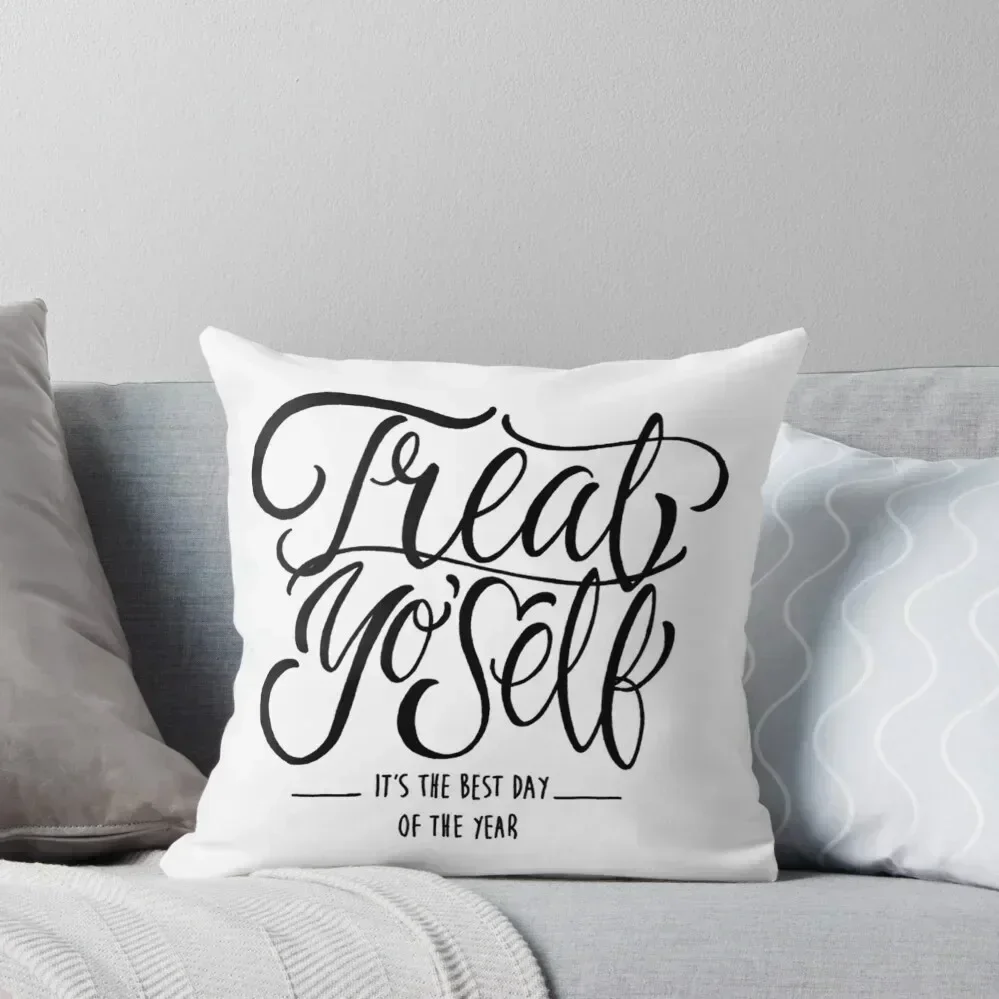 Treat Yo Self Throw…