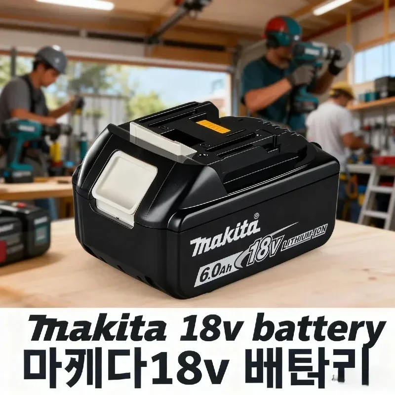 Genuine 6AH makita 18V Battery Power Tools Li-ion Replacement  BL1860 BL1850 BL1840 BL1830 for Makita 18V Tool Battery with BMS