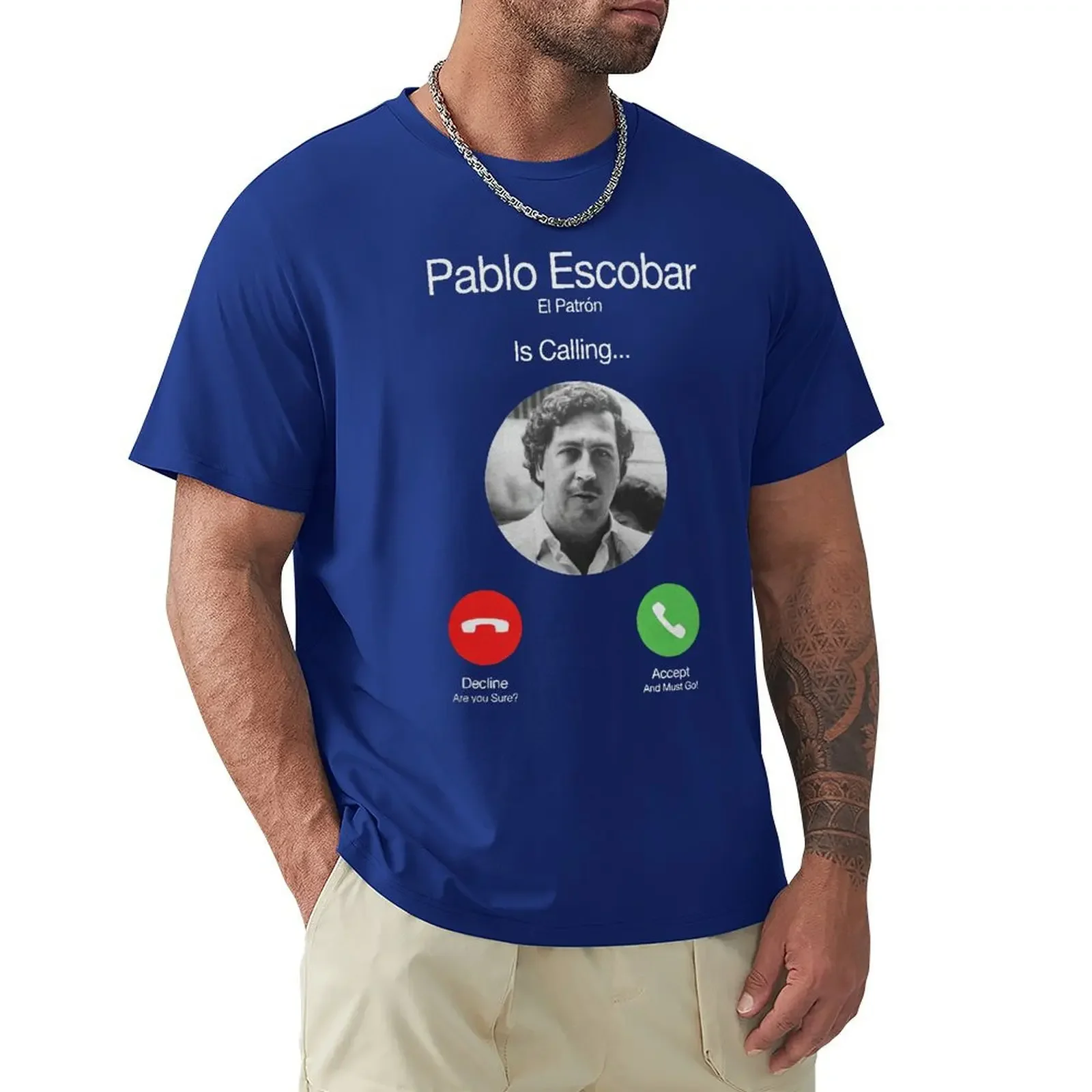 Vintage Pablo Escobar Calling T-Shirts Men Cotton T Shirt El Patron Funny Telephone Short Sleeve Tee Shirt Gift Idea Clothing