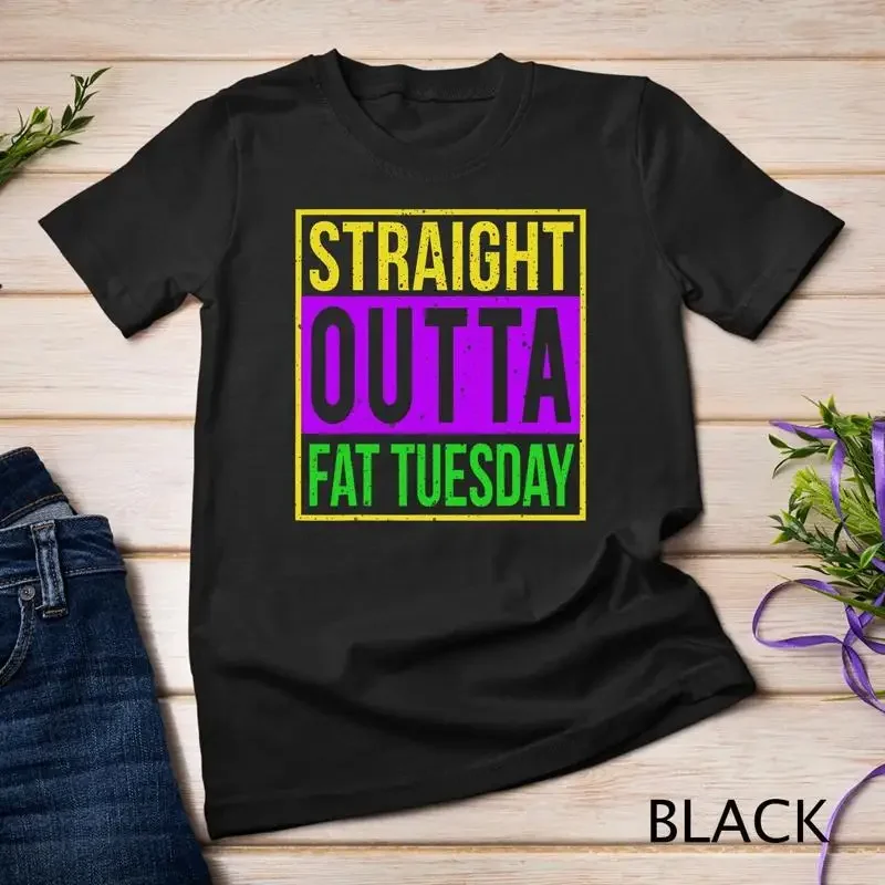 Футболка унисекс с надписью Straight Outta Fat Tuesday Mardi Gras Costume T Shirt