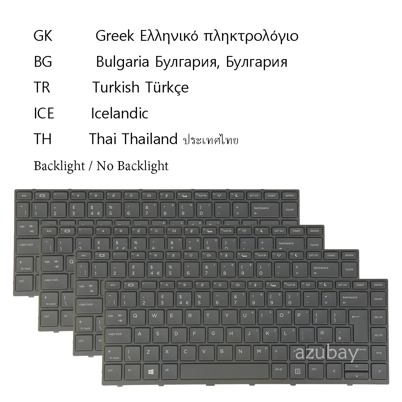 

UK Greek Bulgaria Turkish ICE THAI Keyboard for HP Probook 430 G5, 440 G5, 445 G5, X360 440 G1,ZHAN 66 Pro G1, Backlit / No