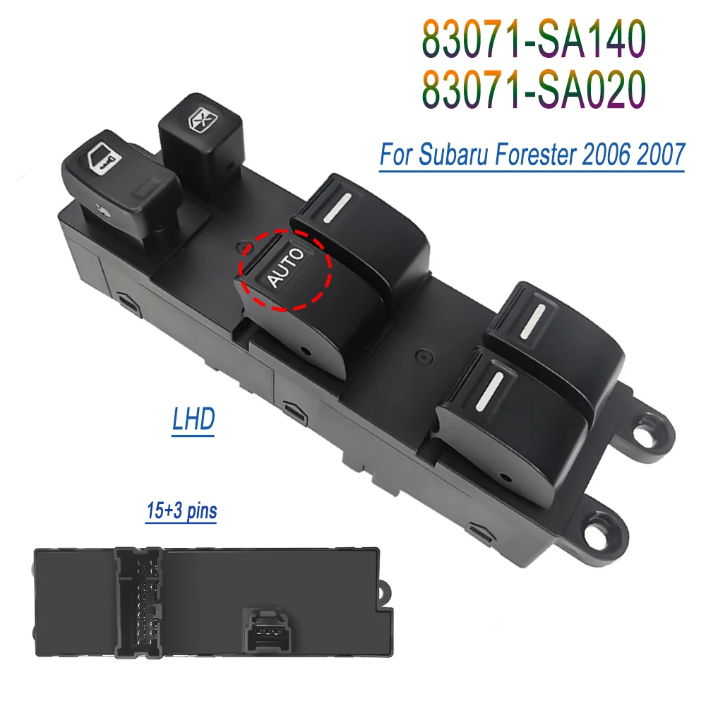 

For Subaru Forester 2006 2007 Window Control Assembly Glass Lift Switch 83071-SA140 83071-SA020 Car Parts