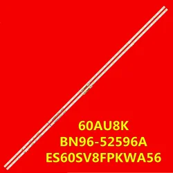 LED TV Backlight Strip for UE60AU8000 UE60AU8005 UE60AU8072 UE60AU8075 CY-SA060HGSV1V 60AU8K 60AUBK BN96-52596A ES60SV8FPKWA56