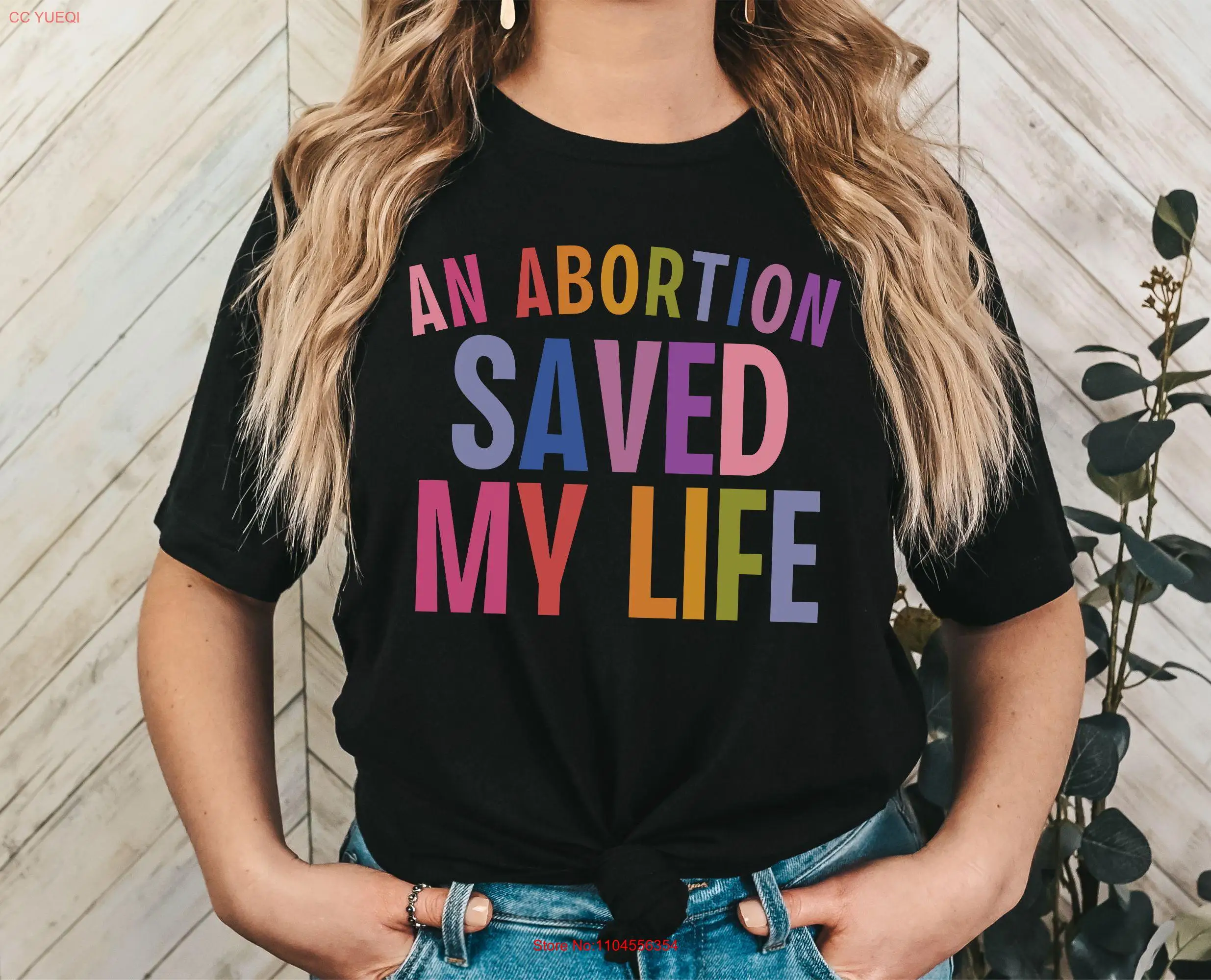 Abortion Saved My Life Pro Choice T Shirt Liberal Leftist Progressive Feminist Body Bans Off Our Bodies Reproductive Rights