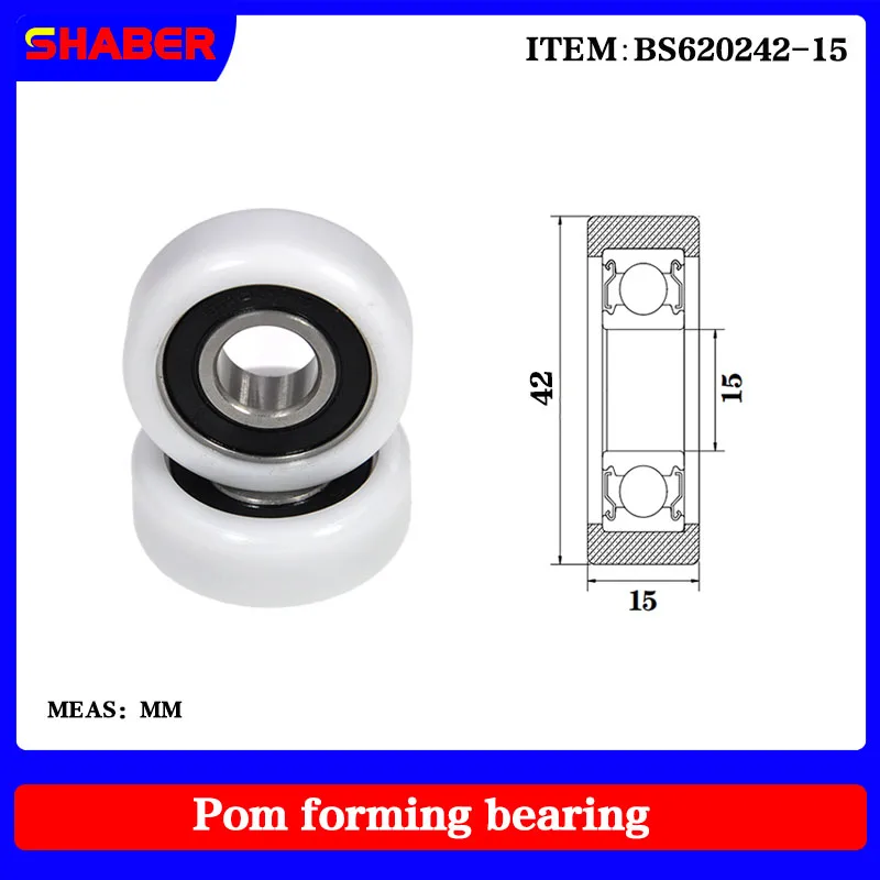 

【SHABER】Factory supply POM plastic coated bearing BS620242-15 High wear resistance High quality nylon pulley