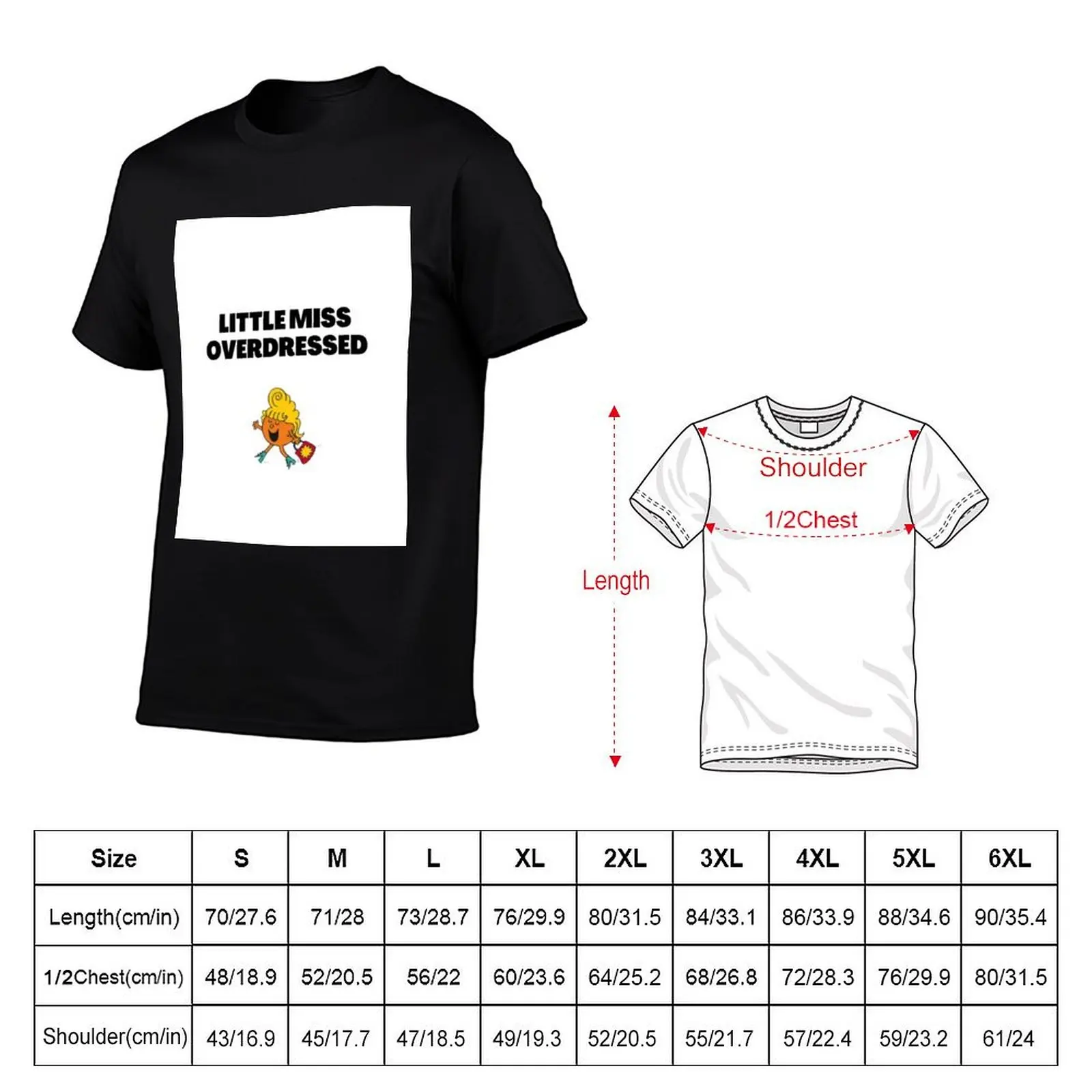 Little Miss Overdressed Meme T-Shirt t shirts for man slim fit mens graphic t shirts man t shirts for men casual T-Shirt