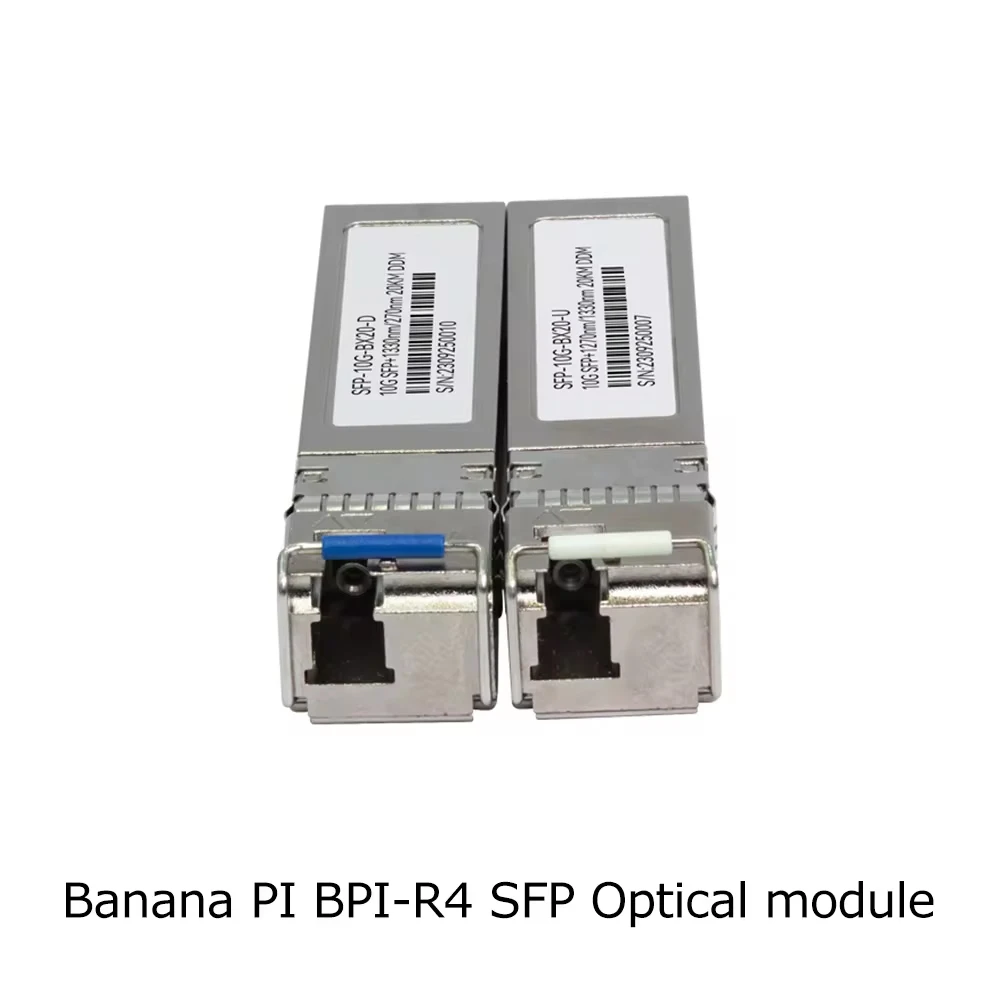 Banana Pi BPI-R4 SFP-10G-T 10G SFP+Copper-T RJ45 30m Electrical module / SFP 10G-BX20-U and SFP 10G-BX20-D 20KM Optical module