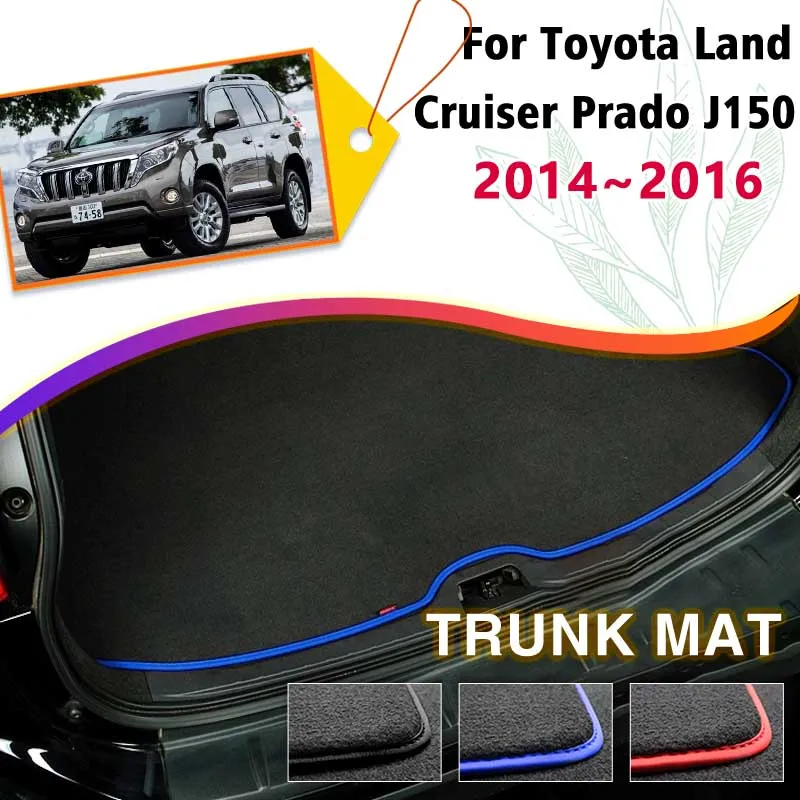 Car Rear Trunk Mats For Toyota Land Cruiser Prado 150 J150 2014~2016 5 Seater Boot Cargo Liner Tray Carpet Pads Auto Accessories