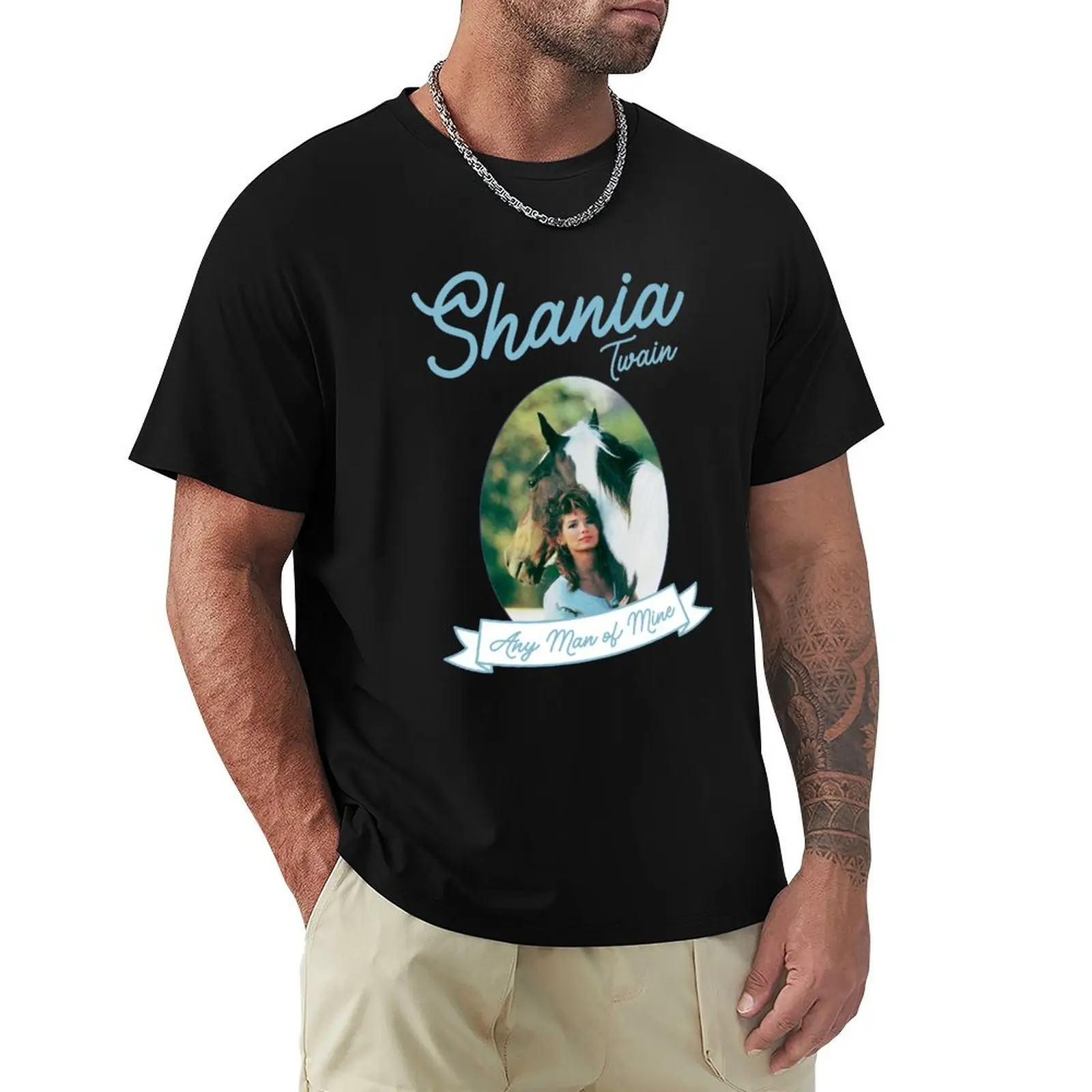 

Shania Twain Any Man of Mine T-Shirt sweat summer clothes mens designer t shirt