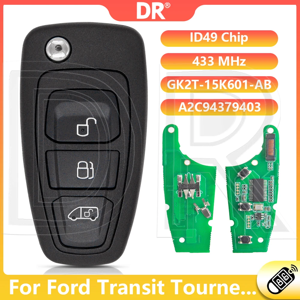 DR3 A2C94379403 ID49 Chip 433 Flip GK2T-15K601-AB Car Remote Key For Ford Transit Custom Tourne Transit 2016 2017 2018 2019 2020