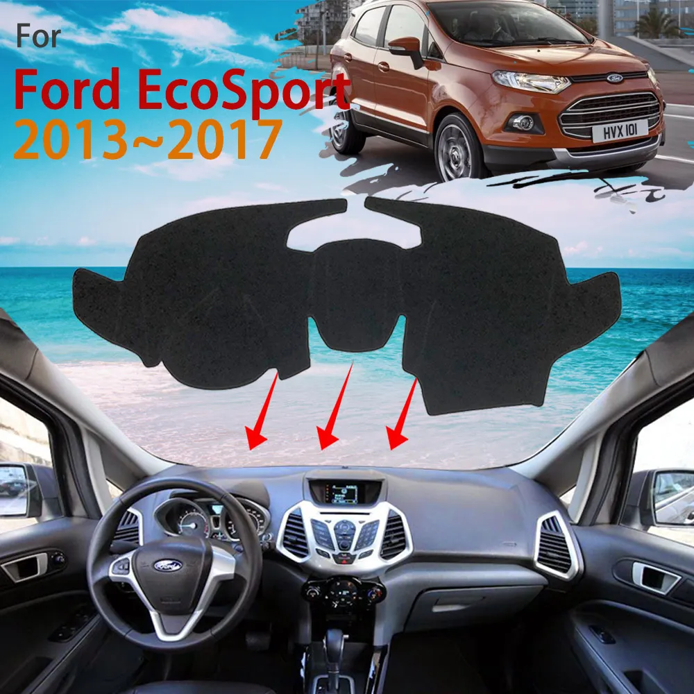 

Чехол на приборную панель, избегайте солнцезащитного ковра для Ford EcoSport MK2 2013 2014 2015 2016 2017, защитный коврик от солнца, коврик для приборной панели, автомобильные аксессуары