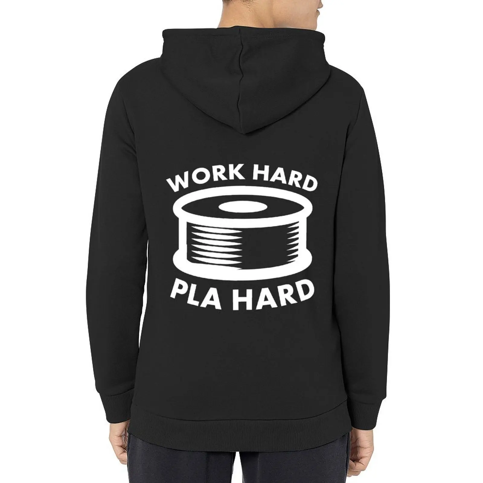 Work Hard PLA Hard - تصميم مضحك بطباعة ثلاثية الأبعاد، ملابس شتوية بقلنسوة للرجال، ملابس رجالية بقلنسوة برسومات جرافيكية