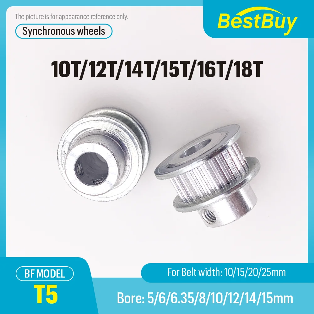 

T5 Timing Belt Synchronous Wheels Alloy BF Shape Bore 5-15mm Match Width 10/15/20/25mm Options 10T/12T/14T/15T/16T/18T