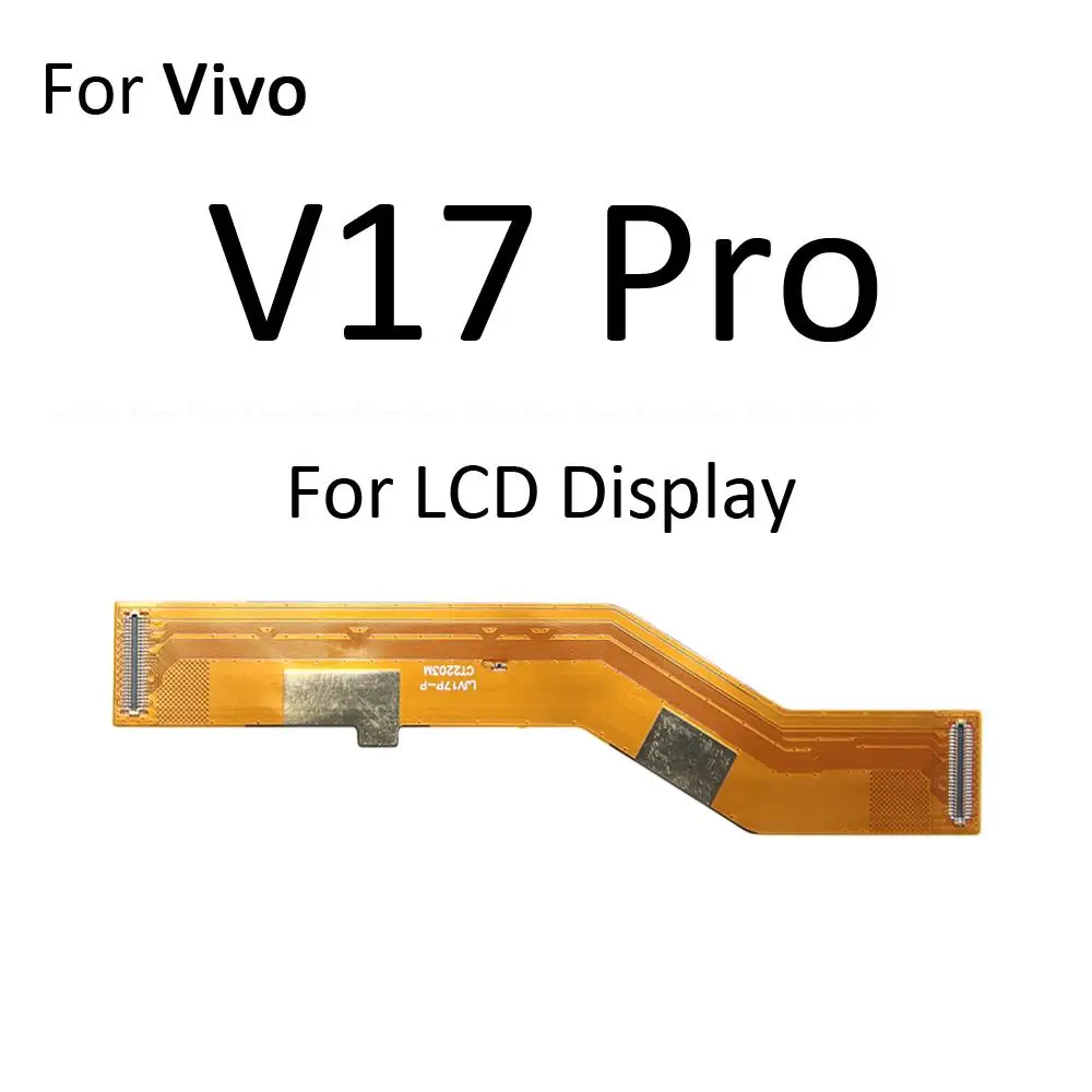 Main Board Motherboard Connection LCD Display Connector Flex Cable For Vivo V17 Neo V15 V11i V11 Pro