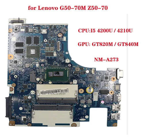 

Lot FRU: 5B20G45476 for Lenovo G50-70M Z50-70 laptop motherboard ACLUA/ACLUB NM-A273 with CPU I5-4200U 4210U GPU GT820 / GT840