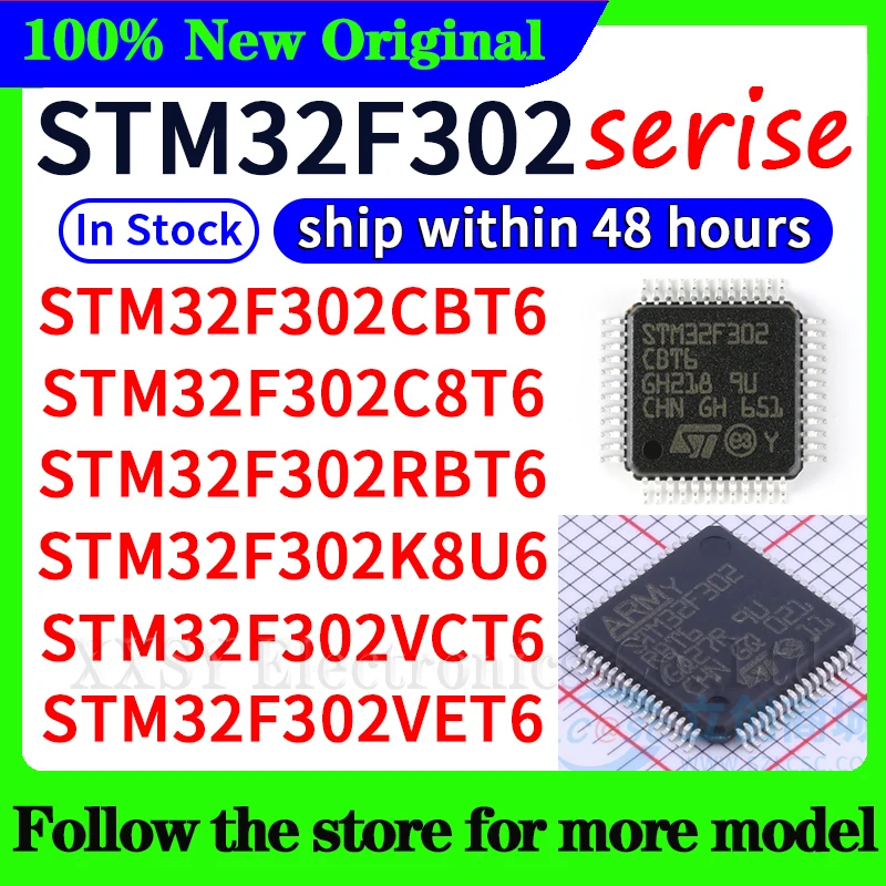 

STM32F302CBT6 STM32F302C8T6 STM32F302RBT6 STM32F302K8U6 STM32F302VCT6 STM32F302VET6 STM32F302VBT6 STM32F302R8T6 High quality New