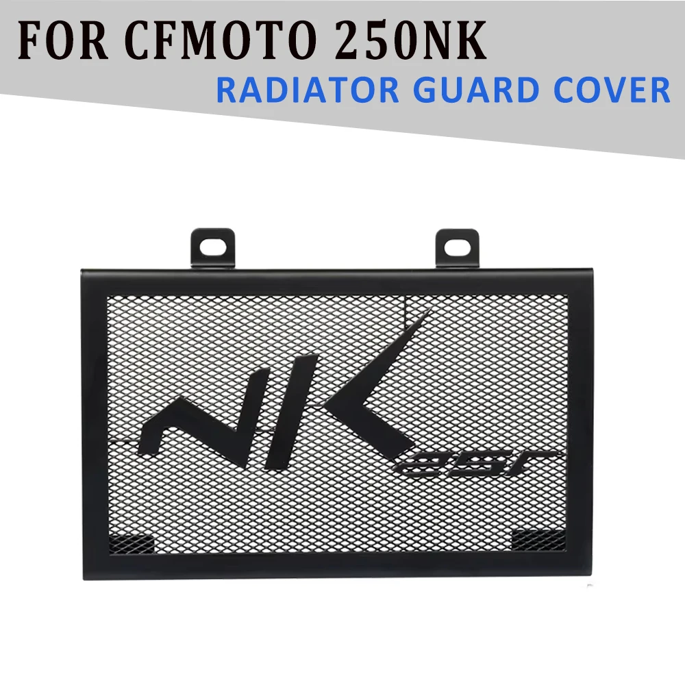 

For CFMOTO 250NK NK250 CF250 NK 250 CF250NK 2018 - 2020 Motorcycle Accessories Radiator Guard Protector Grille Protective Cover