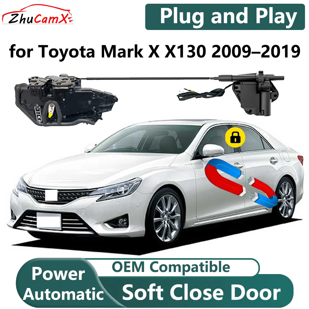 ZhuCamX for Toyota Mark X X130 2009–2019 Car Electric Soft Close Door System Power Closing Door Latch Lock OEM Plug and play