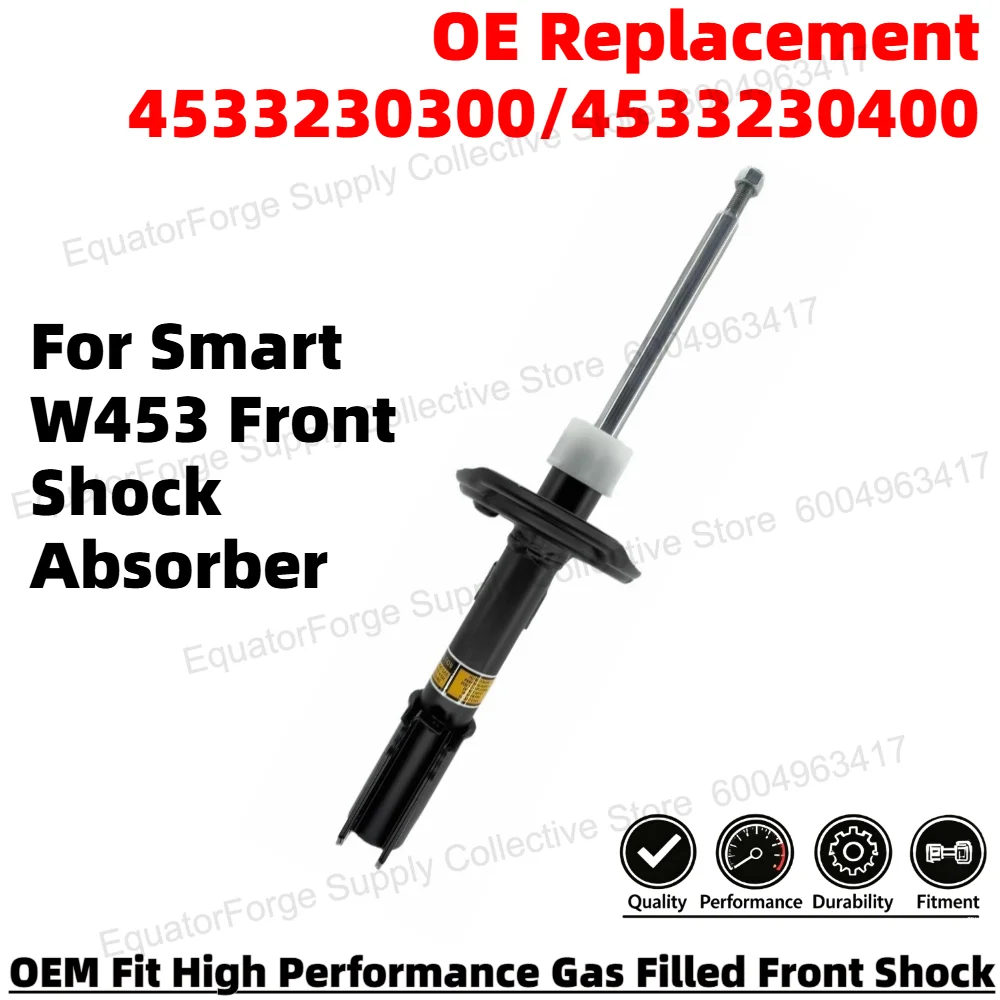 

High Performance Front Shock Absorber for Mercedes-Benz Smart W453 Smooth Ride OE Replacement 4533230300/4533230400