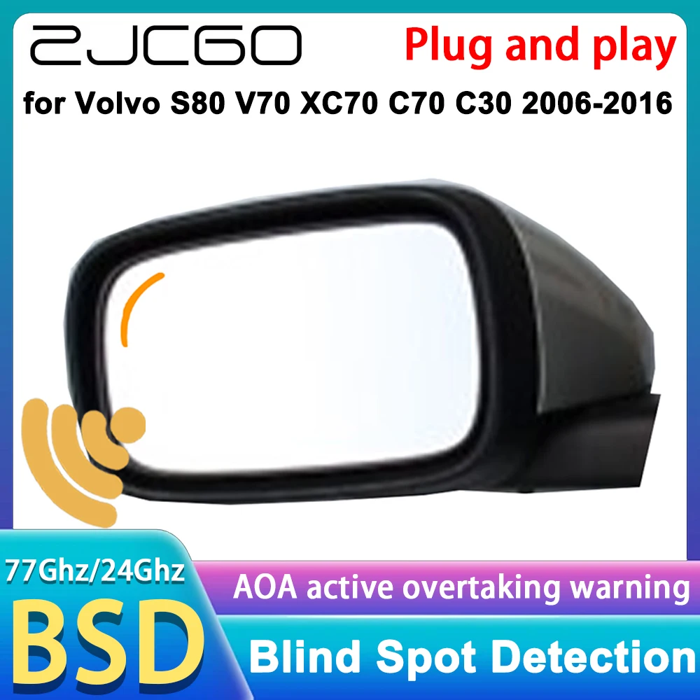 

ZJCGO for Volvo S80 V70 XC70 C70 C30 2006-2016 Blind Spot Monitoring Detection Warning BSM BSD BSW System 77GHz Radar Detector