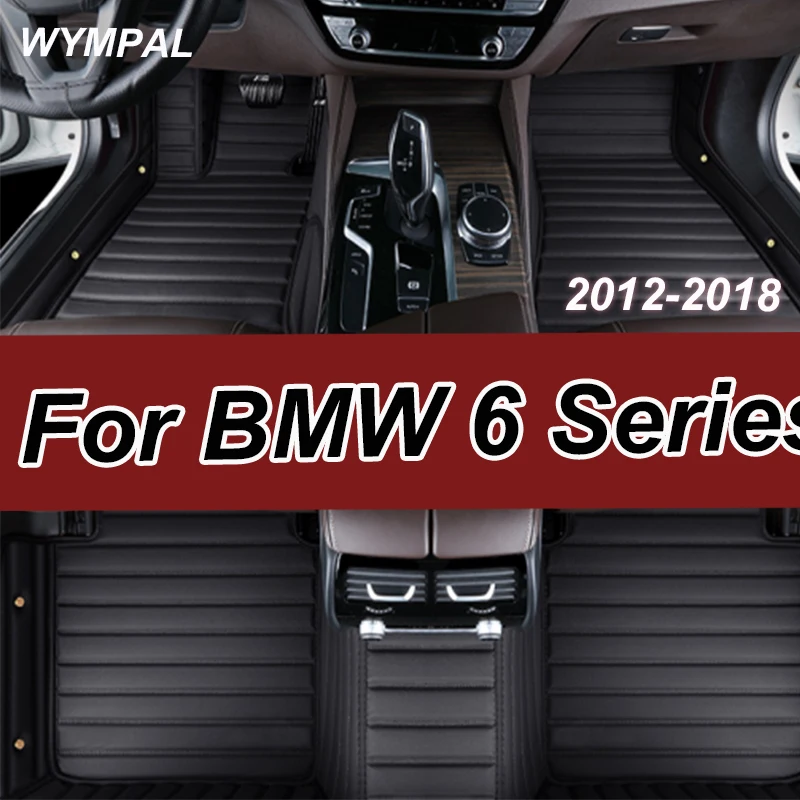 

Luxury Car Floor Mats For BMW 6 Series F06 2012~2018 Durable Carpets Protective Pad Mat Luxury Leather Rug Car Accessories 640i