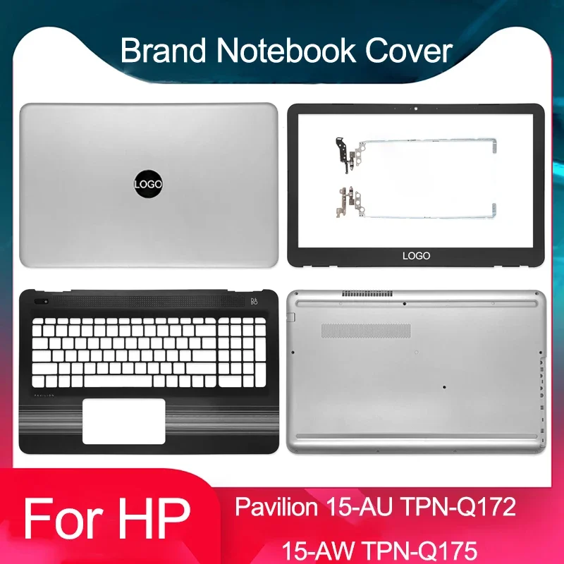 New For HP Pavilion 15-AU 15-AW 15-AL TPN-Q172 TPN-Q175  Laptop LCD Back Cover Front Bezel Palmrest Bottom Case Cover Hinges