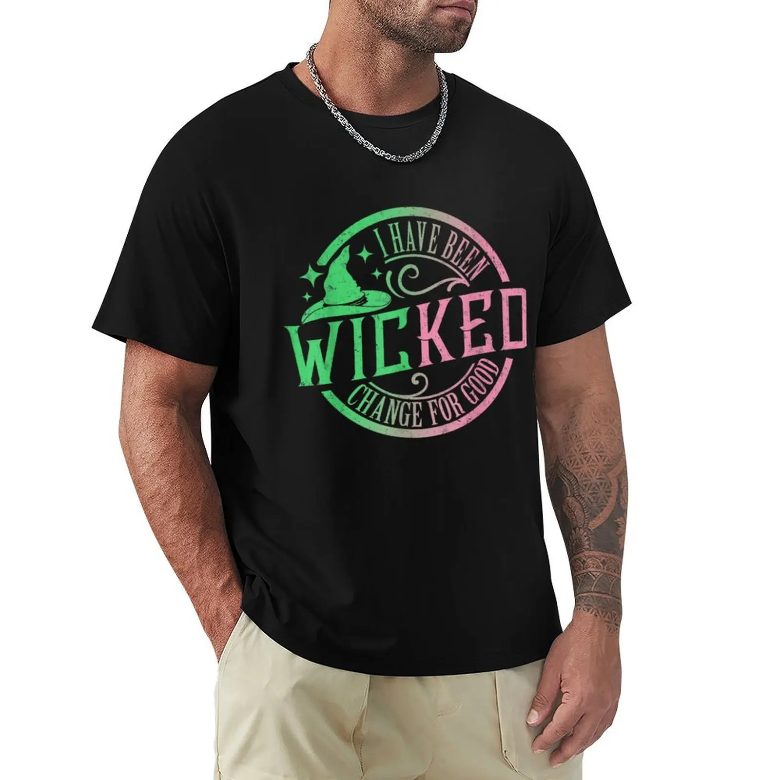 

Wicked I Have Been Change For Good T-Shirt graphic shirts custom shirt aesthetic clothes mens graphic t-shirts funny