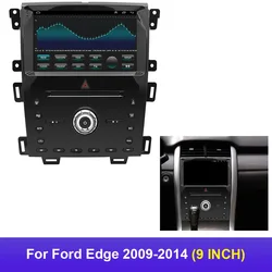 Telaio per auto da 9 pollici Fascia Face Plat Adattatore Canbus Box per Ford Edge 2009-2014 Kit pannello di montaggio per cruscotto radio Android