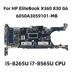 Płyta główna do laptopa HP EliteBook X360 830 G6 z procesorem Intel i5 i7 DDR4 6050A 3059101 -MB-A01 L64982-601 L64979-601 L65059-601