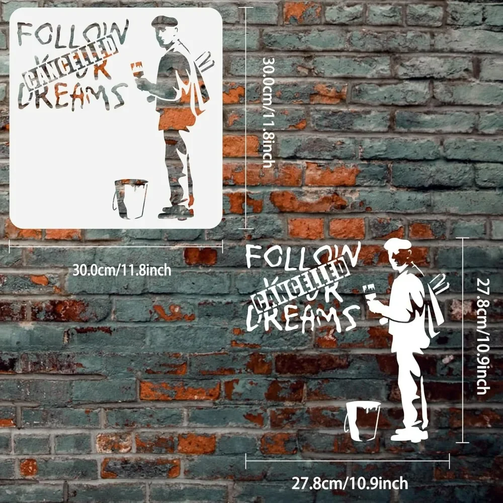 Follow Your Dreams Cancelled Painting Stencil 11.8x11.8inch Reusable Banksy Theme Template for Painting Man with Brush Paint