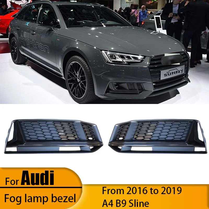 

Fits 2016-2019 Audi A4 Fog Light Bezel B9Sline Sport Front Bar Fog Light Grille 8W0807682F
