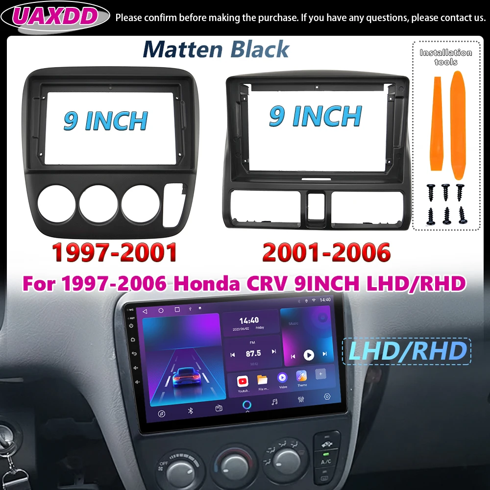 UAXDD 2 Din Car For 1997-2006 Honda CRV 9INCH LHD RHD MATT BLACK Android Frame Kit Panel Center Fascia Cable Video Adapter MP5