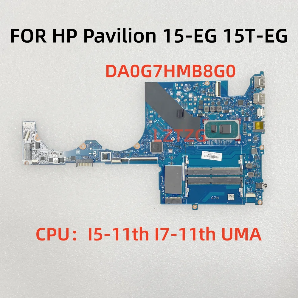 

DA0G7HMB8G0 For HP Pavilion 15-EG 15T-EG Laptop Motherboard CPU I5-11th I7-11th Gen M16350-601 100% Tested OK