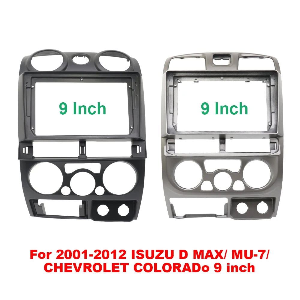 For 2001-2012 ISUZU D MAX/ MU-7/ CHEVROLET COLORADO Car Radio Fascia 9 inch Stereo Panel Dashboard Kit Frame