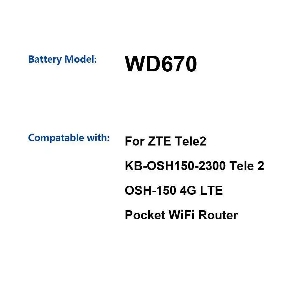 WD670 Long Lasting For Zte Tele2 KB-OSH150-2300 Tele 2 Osh-150 4G Lte Pocket Wifi Router Pocket Wifi Router Battery 2300mAh