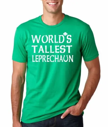 World's Tallest Leprechaun St Patricks Day Party T-shirt  Saint Patrick's Day