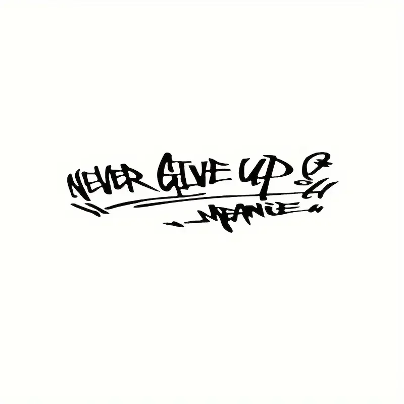 Give Never Up Auto-Motorrad-Aufkleber. Give Never Up Auto-reflektierende Aufkleber, wasserfeste Aufkleber für Autos