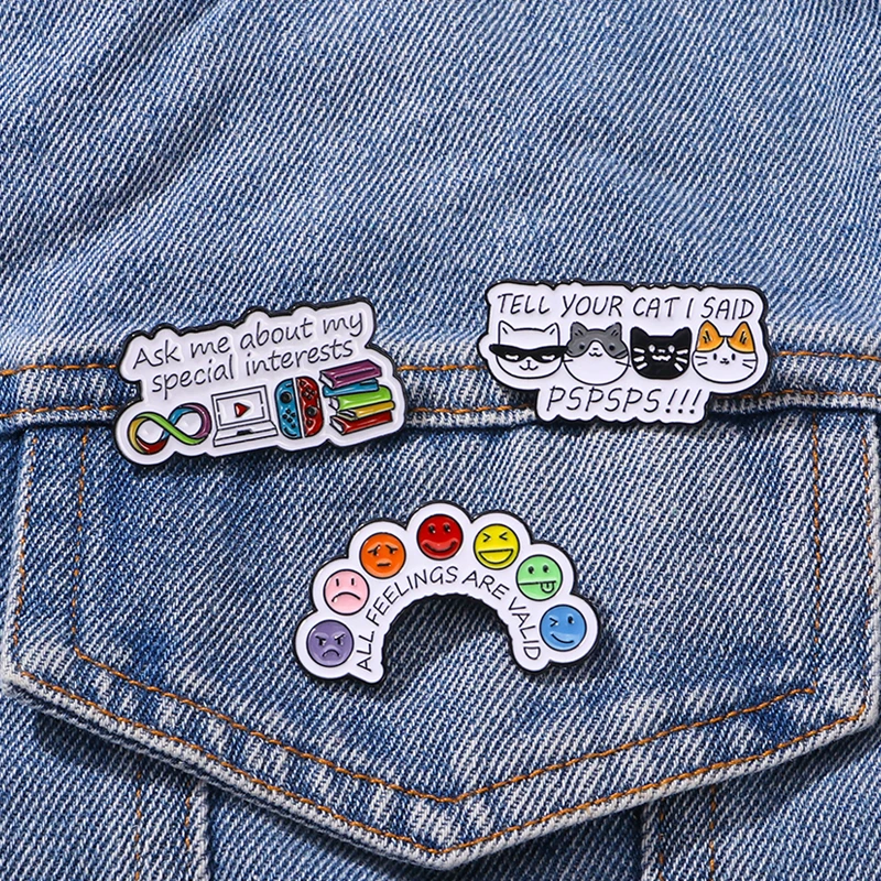 Funny Design Mood All Feelings Are Valid Pins Letter Ask Me About My Special Interests Brooches Cats Said PSPSPS Badge