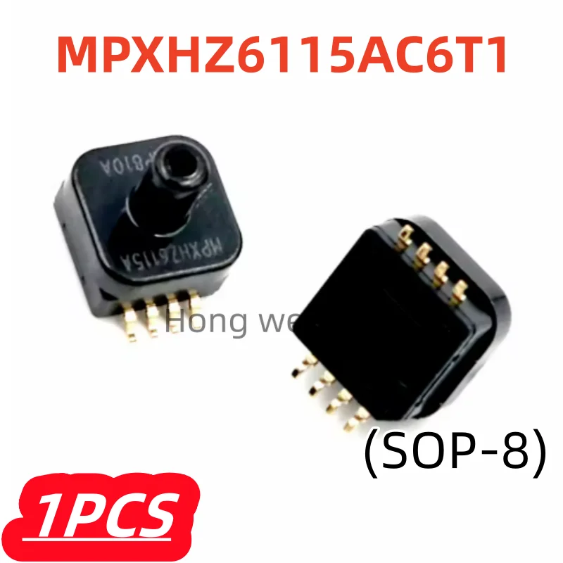 1Pcs/lot 100% NEW MPXHZ6115AC6T1 Integrated Pressure Sensor 0~400kpa MPXH6115AC6U SOP-8 Original
