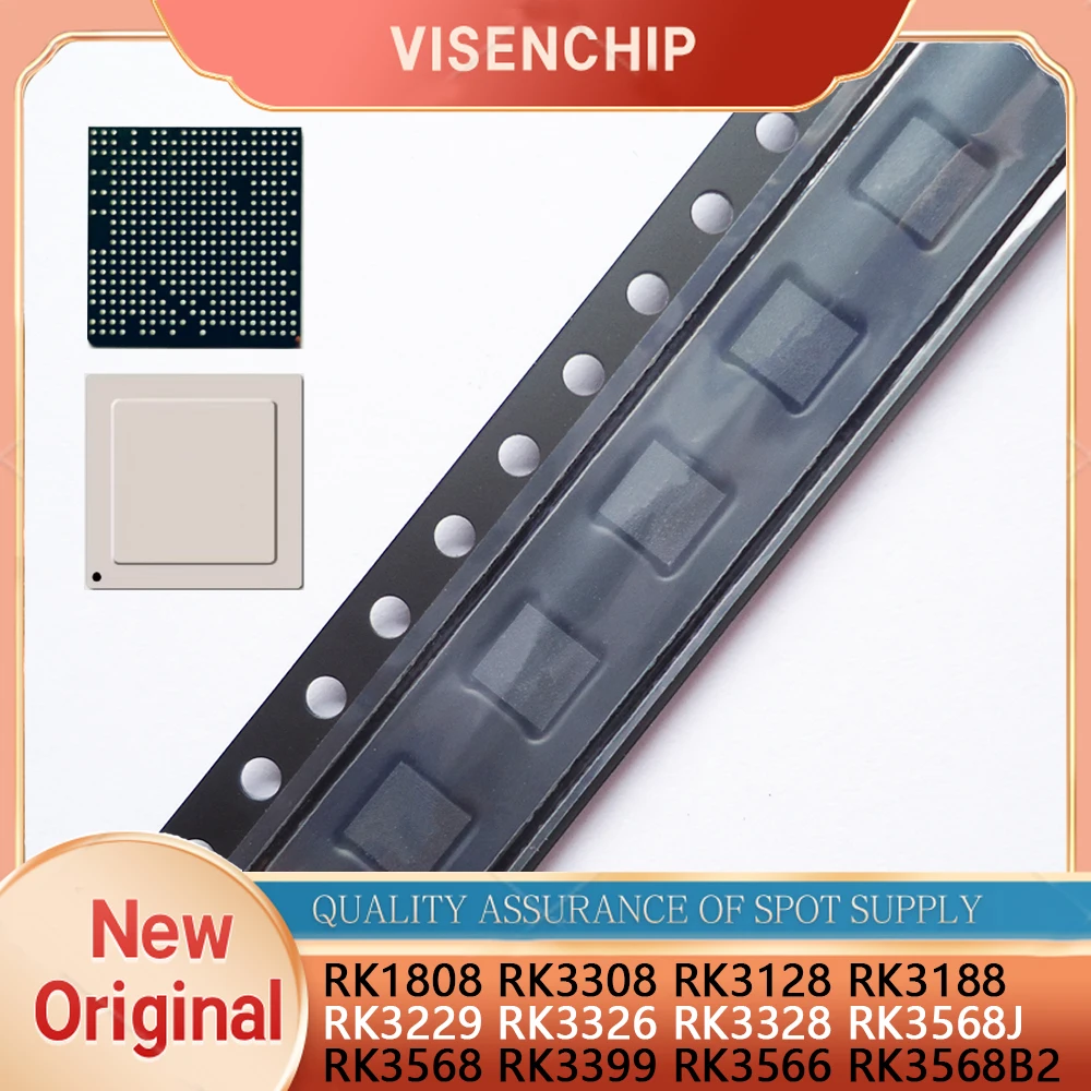 1piece New Original RK1808 RK3308 RK3128 RK3188 RK3229 RK3326 RK3328 RK3566 RK3568 RK3399 RK3568J RK3568B2 BGA