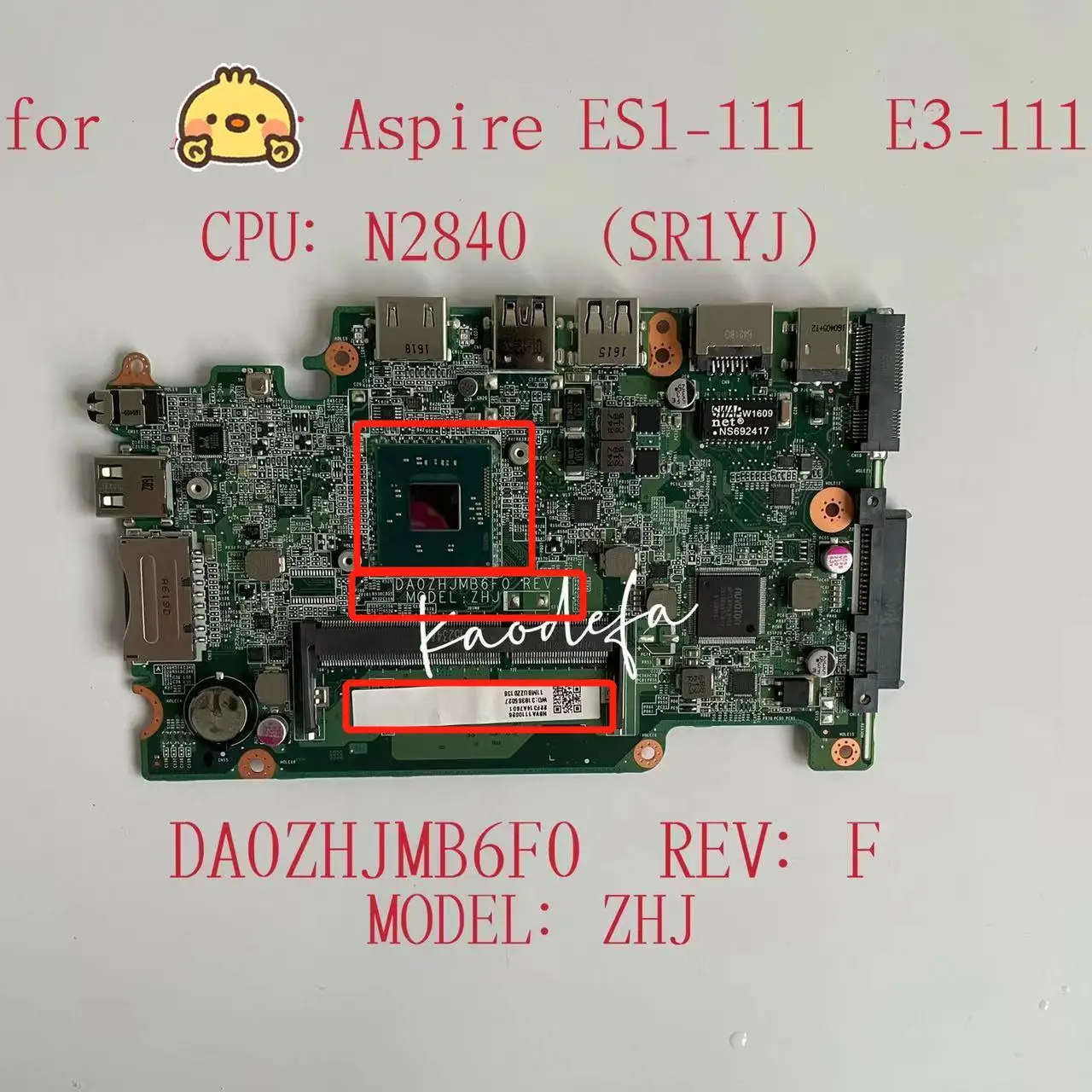 

DA0ZHJMB6F0 For Aspire E3-111 ES1-111 Laptop Motherboard CPU:N2840 SR1YJ DDR3 100% Tested OK