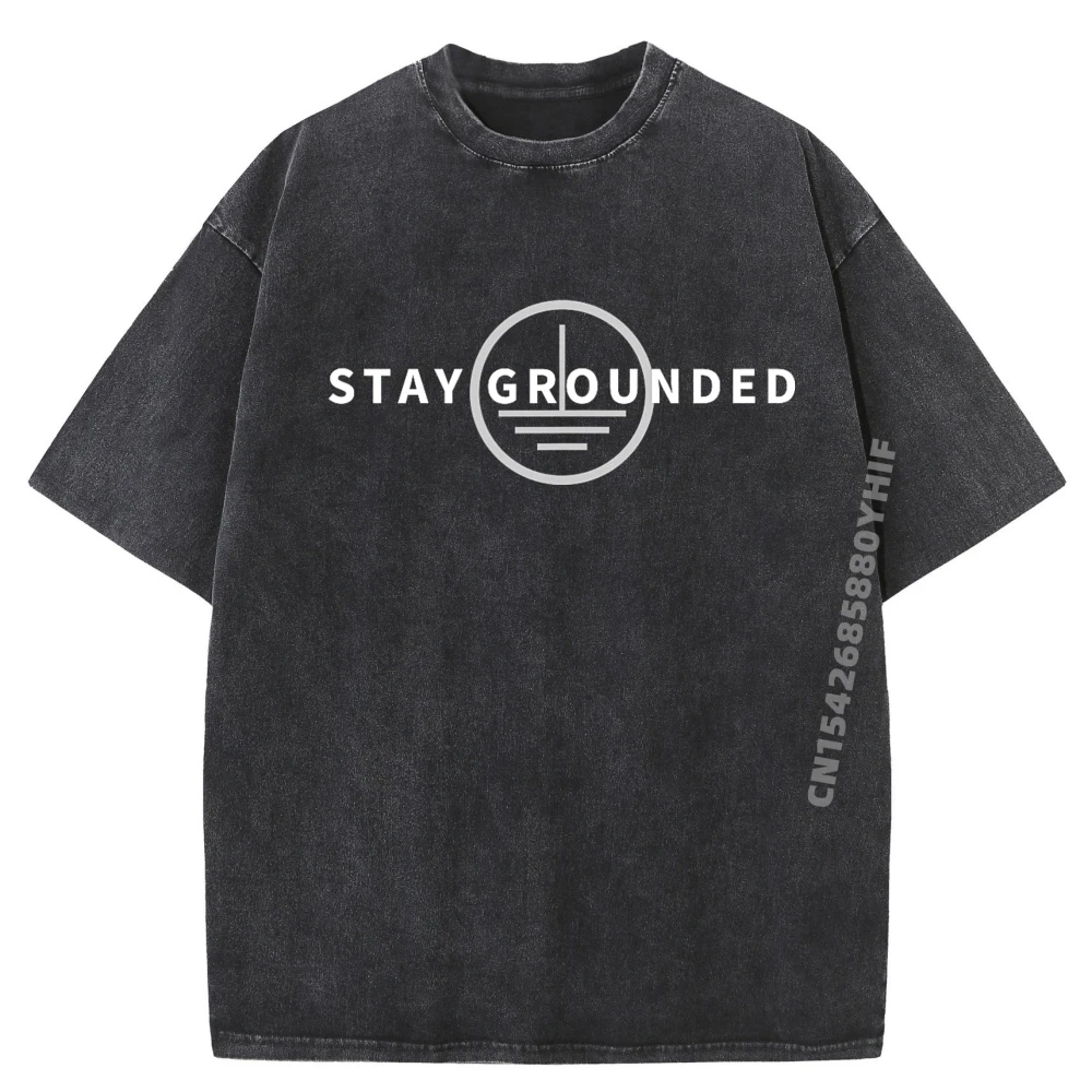 

Stay Grounded Funny Electrician T-shirts For Men Funny Tees Discount Retro Washed T-shirts Mens Graphic Tees