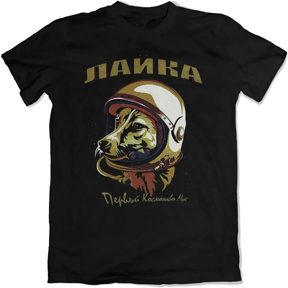 

CCCP SOVIET LAIKA Dog Space Astronaut Men T-Shirt Short Sleeve Casual 100% Cotton O-Neck Summer T Shirt