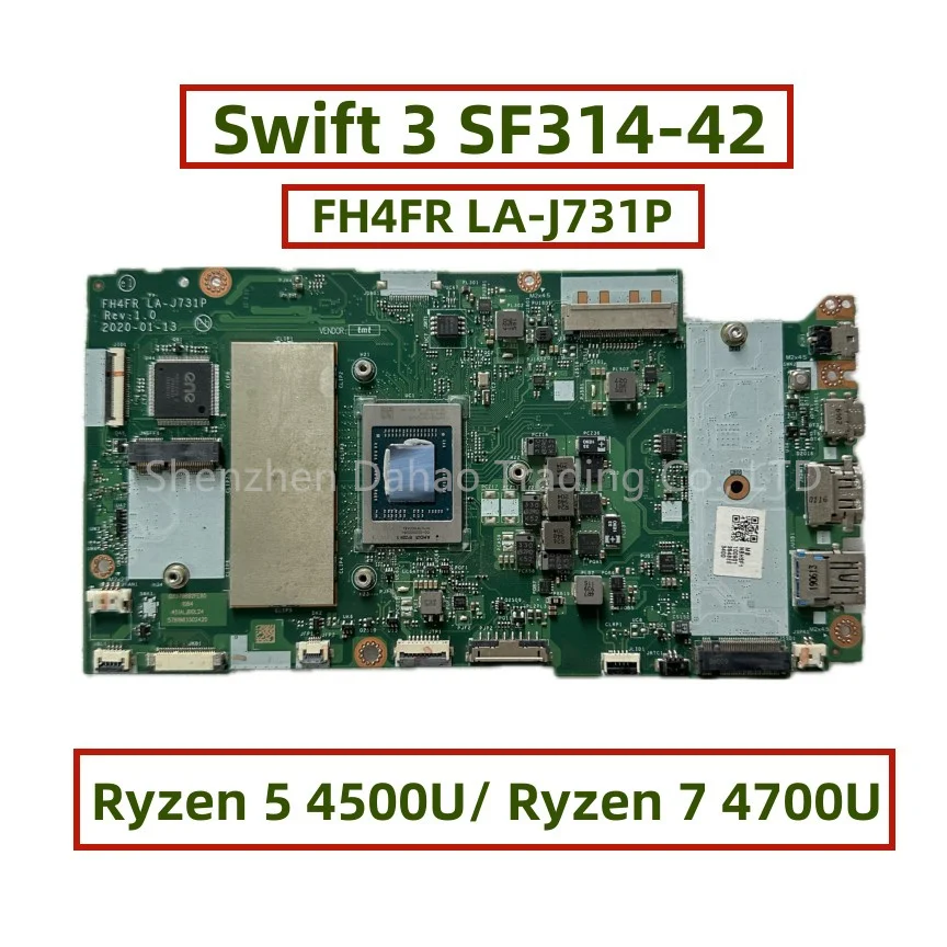 

FH4FR LA-J731P For Acer Swift 3 SF314-42 SF314-42G N19C4 Laptop Motherboard With Ryzen 5 4500U/R7-4700U CPU 8GB-RAM Fully Tested