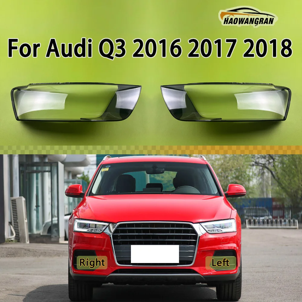

Крышка передней фары автомобиля, замена оригинального плафона для Audi Q3 2016 2017 2018, прозрачная линза из плексигласа для автомобильной фары
