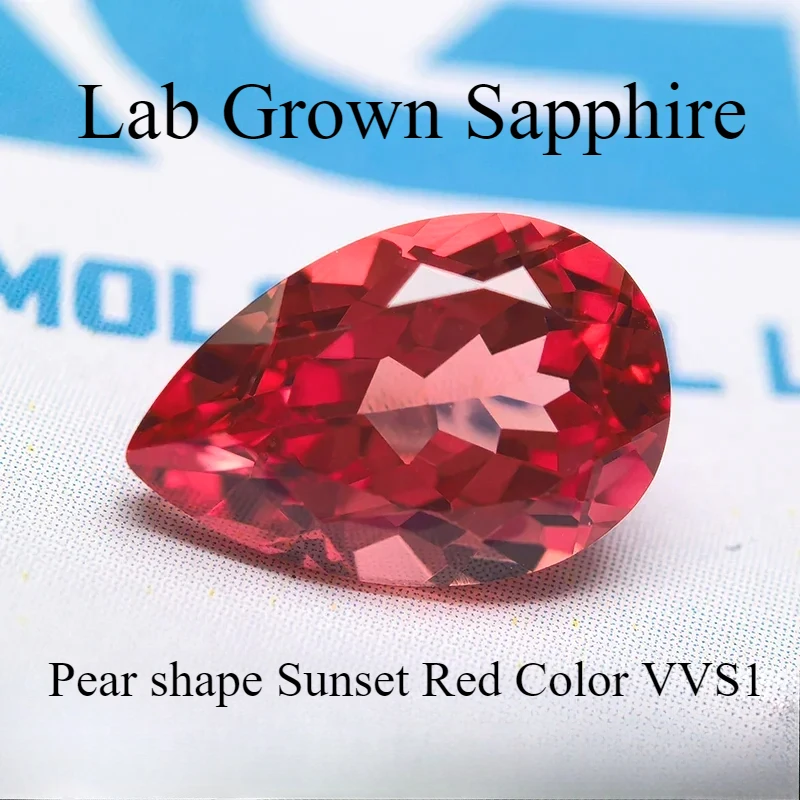 

Lab Grown Sapphire Pear shape Sunset Red Color VVS1 charm Diy Advanced Jewelry Making Materials selectable AGL Certificate