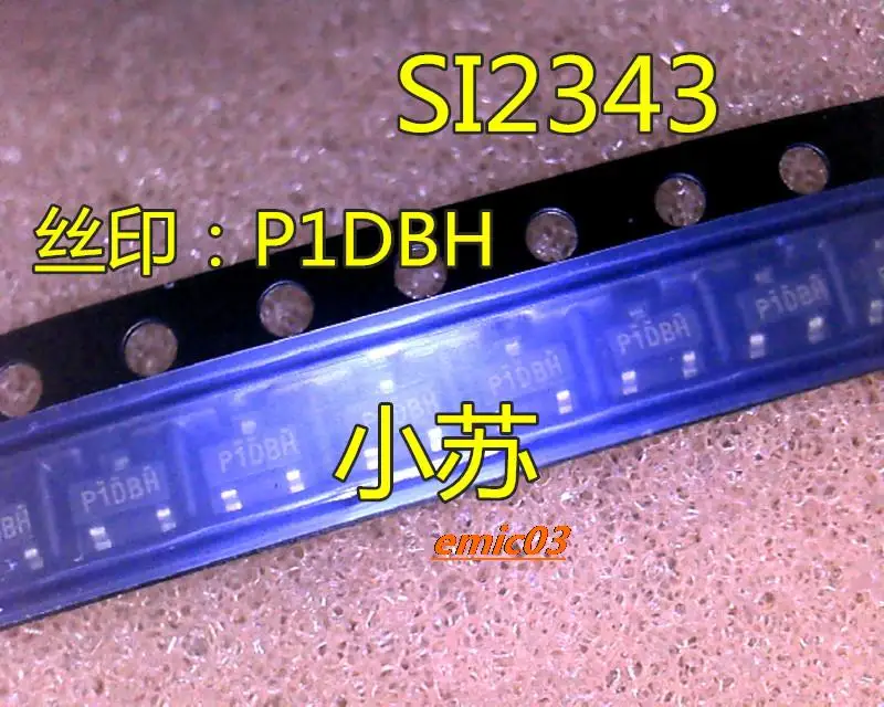 10pieces  SI2343DS-T1-E3 SI2343 P1DBH SOT23-3