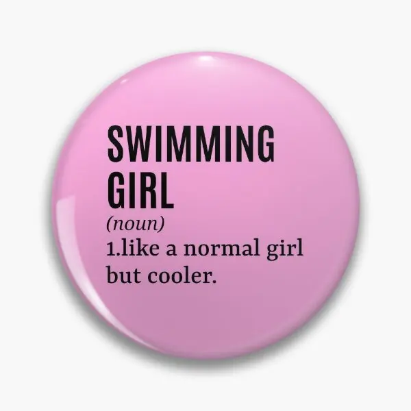 Swimming Girl Swimmer Funny Quote  Soft Button Pin Collar Clothes Lover Decor Brooch Women Creative Funny Fashion Cartoon Cute